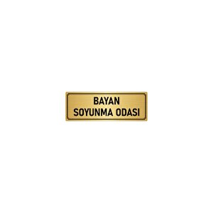 Metal Yönlendirme Levhası, Departman Kapı İsimliği Bayan Soyunma Odası 10x20 Cm Altın Renk
