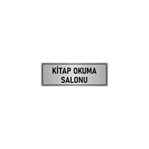 Metal Yönlendirme Levhası, Departman Kapı İsimliği Kitap Okuma Salonu 5x20 Cm Gümüş Renk