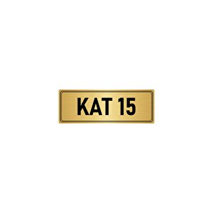 Metal Yönlendirme Levhası, Departman Kapı İsimliği Kat 15 5x20 Cm Altın Renk