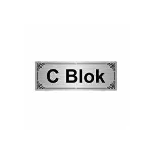 C Blok 7x20cm Gümüş Renk Metal Yönlendirme Levhası