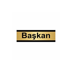 Başkan 5x20cm Altın Renk Metal Yönlendirme Levhası