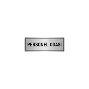 Metal Yönlendirme Levhası, Departman Kapı İsimliği Personel Odası 10x20 Cm Gümüş Renk