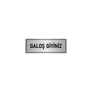 Metal Yönlendirme Levhası, Departman Kapı İsimliği Galoş Giyiniz 7x20 Cm Gümüş Renk