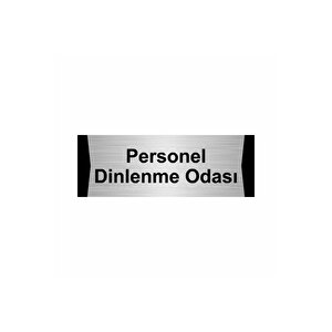 Personel Dinlenme Odası  5x20cm Gümüş Renk Metal Yönlendirme Levhası