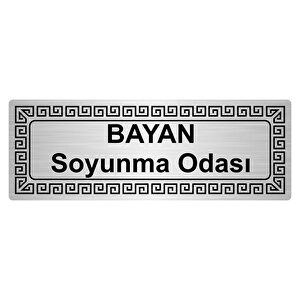 Bayan Soyunma Odası  Ambar 7cmx20cm Metal Yönlendi̇rme Levhasi Gümüş Renk Metal