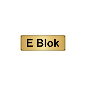 E Blok Yönlendi̇rme Levhasi 7cmx20cm Altin Renk Metal