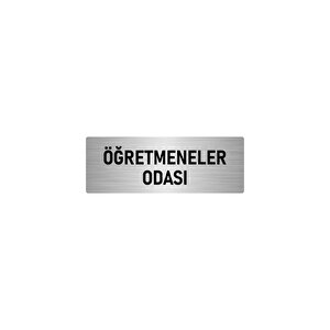 Metal Yönlendirme Levhası, Departman Kapı İsimliği Öğretmenler Odası 7x20 Cm Gümüş Renk