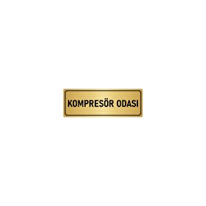Metal Yönlendirme Levhası, Departman Kapı İsimliği Kompresör Odası 5x20 Cm Altın Renk