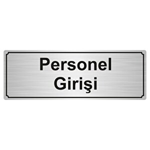 Perşonel Gi̇ri̇şi̇ Yönlendi̇rme Levhasi 5cmx20cm Gümüş Renk Metal