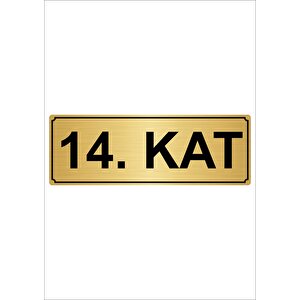 14.kat  7cmx20cm Metal Yönlendirme Levhası Altın Renk
