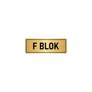 Metal Yönlendirme Levhası, Departman Kapı İsimliği F Blok 10x20 Cm Altın Renk