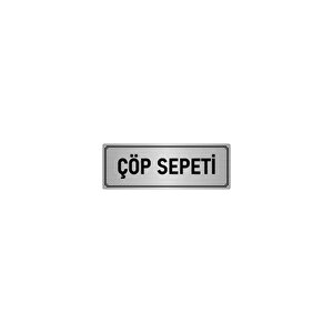 Metal Yönlendirme Levhası, Departman Kapı İsimliği Çöp Sepeti 5x20 Cm Gümüş Renk