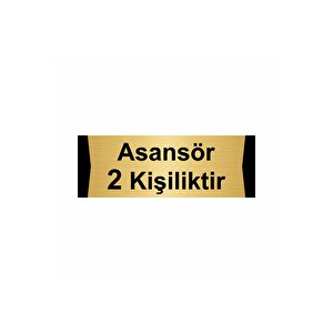 Asansör 2 Kişiliktir 5x20cm Altın Renk Metal Yönlendirme Levhası