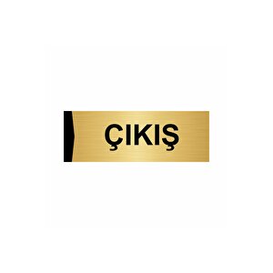 Çikiş 10x20cm Altın Renk Metal Yönlendirme Levhası
