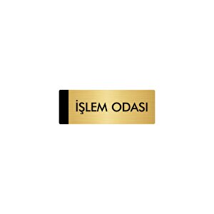 Metal Yönlendirme Levhası, Departman Kapı Isimliği İşlem Odası 5x20 Cm Altın Renk