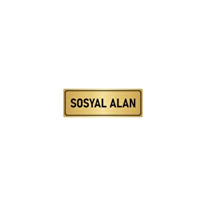 Metal Yönlendirme Levhası, Departman Kapı İsimliği Sosyal Alan 10x20 Cm Altın Renk