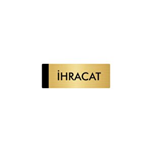 Metal Yönlendirme Levhası, Departman Kapı Isimliği İhracat 10x20 Cm Altın Renk