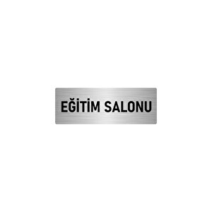 Metal Yönlendirme Levhası, Departman Kapı İsimliği Eğitim Salonu 10x20 Cm Gümüş Renk