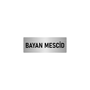 Metal Yönlendirme Levhası, Departman Kapı İsimliği Bayan Mescid 5x20 Cm Gümüş Renk