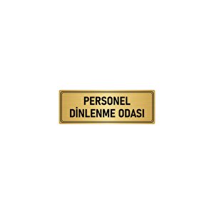 Metal Yönlendirme Levhası, Departman Kapı İsimliği Personel Dinlenme Odası 10x20 Cm Altın Renk