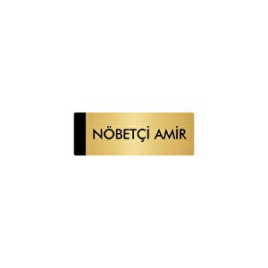 Metal Yönlendirme Levhası, Departman Kapı Isimliği Nöbetçi Amir 10x20 Cm Altın Renk