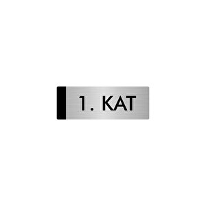 Metal Yönlendirme Levhası, Departman Kapı Isimliği 1. Kat 7x20 Cm Gümüş Renk