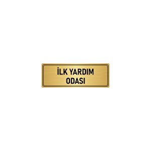 Metal Yönlendirme Levhası, Departman Kapı İsimliği İlk Yardım Odası 5x20 Cm Altın Renk