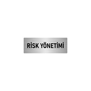 Metal Yönlendirme Levhası, Departman Kapı İsimliği Risk Yönetimi 10x20 Cm Gümüş Renk