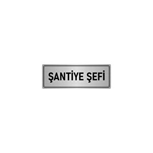 Metal Yönlendirme Levhası, Departman Kapı İsimliği Şantiye Şefi 5x20 Cm Gümüş Renk