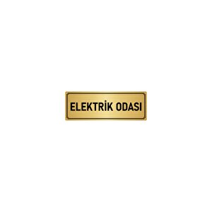 Metal Yönlendirme Levhası, Departman Kapı İsimliği Elektrik Odası 5x20 Cm Altın Renk