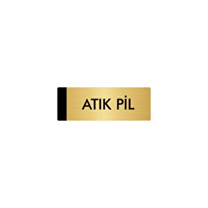 Metal Yönlendirme Levhası, Departman Kapı Isimliği Atık Pil 7x20 Cm Altın Renk