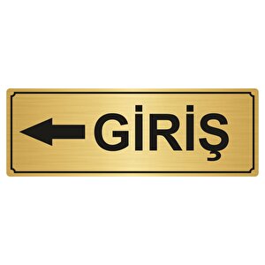 Gi̇ri̇ş Yönlendi̇rme Levhasi 7cmx20cm Altin Renk Metal