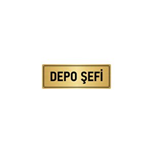 Metal Yönlendirme Levhası, Departman Kapı İsimliği Depo Şefi 7x20 Cm Altın Renk
