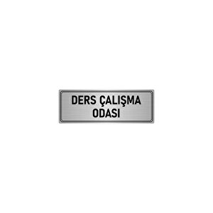 Metal Yönlendirme Levhası, Departman Kapı İsimliği Ders Çalışma O 5x20 Cm Gümüş Renk