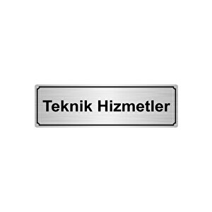 Tekni̇k Hi̇zmetler Yönlendi̇rme Levhasi 10cmx20cm Gümüş Renk Metal