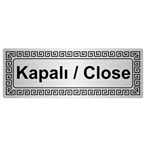 Kapalı/close 7cmx20cm Metal Yönlendi̇rme Levhasi Gümüş Renk Metal