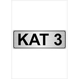 Kat 3  5cmx20cm Metal Yönlendirme Levhası Gümüş Renk