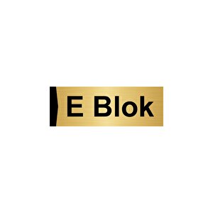 E Blok 5x20cm Altın Renk Metal Yönlendirme Levhası