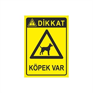 Dikkat Köpek Var Uyarı Levhası