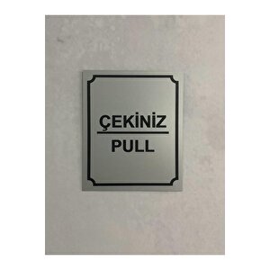 Metal Uyarı Levhası - Kapı Uyarı Tabelası (i̇ti̇ni̇z - Çeki̇ni̇z)