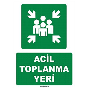 Acil Toplanma Yeri - Meeting Point (sticker Malzeme) - İş Güvenliği Levhası