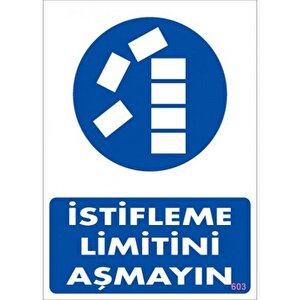 Pvc Levha İstifleme Limitini Aşmayın 25x35 Cm
