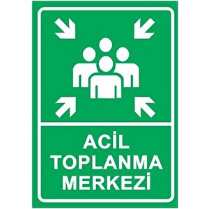 Oracal Acil Toplanma İş Güvenliği Uyarı İkaz Levhaları (35*50cm)