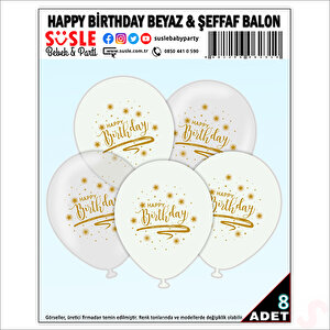Happy Birthday Baskılı Beyaz Ve Şeffaf, 30cm Balon - 8 Adet