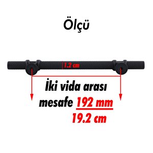 Burç Kulp Mobilya Mutfak Dolabı Çekmece Dolap Kulpları Kapak Kulpu Kulbu Siyah 192 Mm Metal