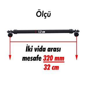 Şah Kulp Mobilya Mutfak Dolabı Çekmece Dolap Kulpları Kapak Kulpu Kulbu Siyah 320 Mm Metal