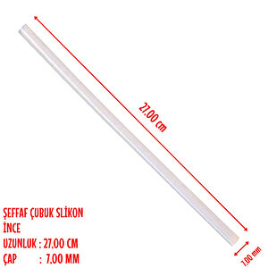 Şeffaf Silikon Çubuk-i̇nce-0,70 Cm