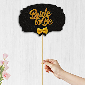 Bride To Be Konuşma Balonu Çubuğu - Siyah & Altın