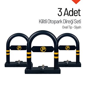 Kilitli Oto Park Direği Oval Tip 3 Adet İndirimli Set