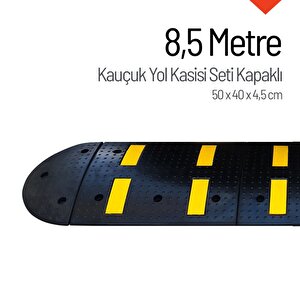 Kauçuk Hız Kesici Set Kapaklı, Yol Kasisi 8,5 Metre